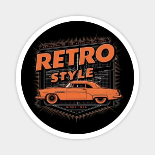 Returning to the Style of Old Cars Since 1920 Magnet